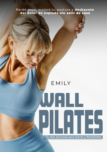 Wall Pilates en Casa | Tu Plan Personal para Fuerza y Flexibilidad