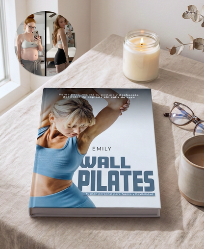 Wall Pilates en Casa | Tu Plan Personal para Fuerza y Flexibilidad